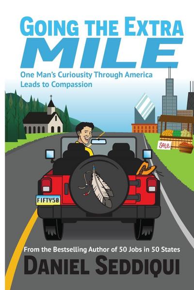 Going the Extra Mile - One Man’s Curiosity Through America Leads to Compassion