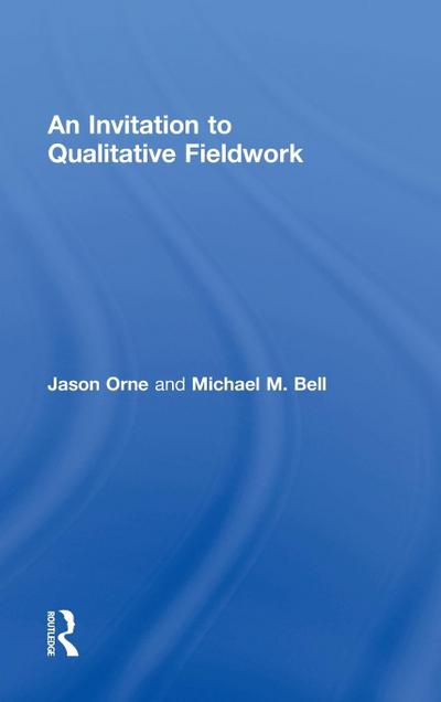 An Invitation to Qualitative Fieldwork