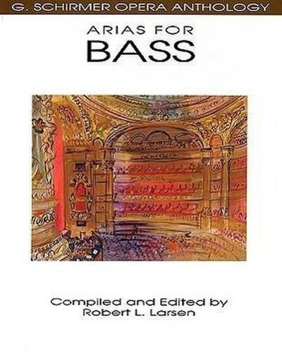 Arias for Bass: G. Schirmer Opera Anthology