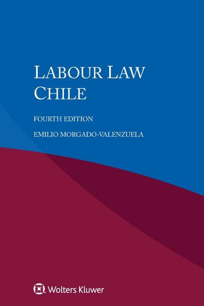 Morgado-Valenzuela, E: Labour Law Chile