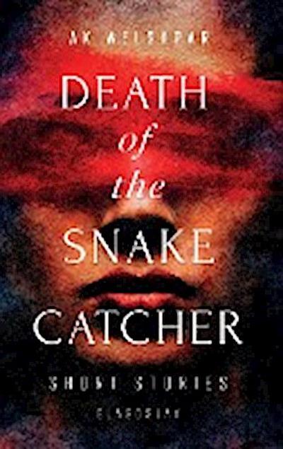 Death of the Snake Catcher