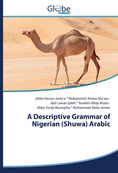 A Descriptive Grammar of Nigerian (Shuwa) Arabic