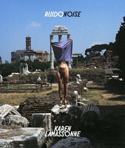 Karen Lamassonne. Ruido / Noise