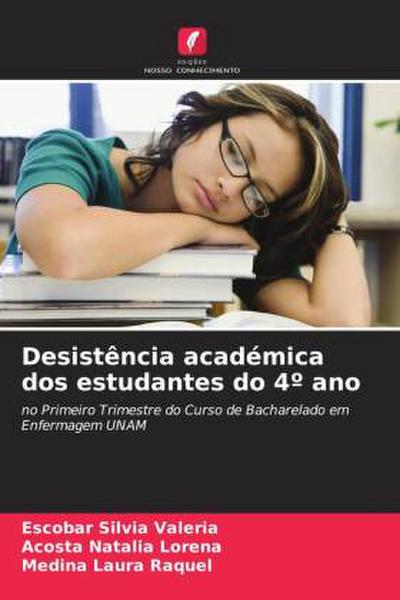 Desistência académica dos estudantes do 4º ano