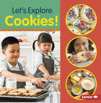 Let’s Explore Cookies!
