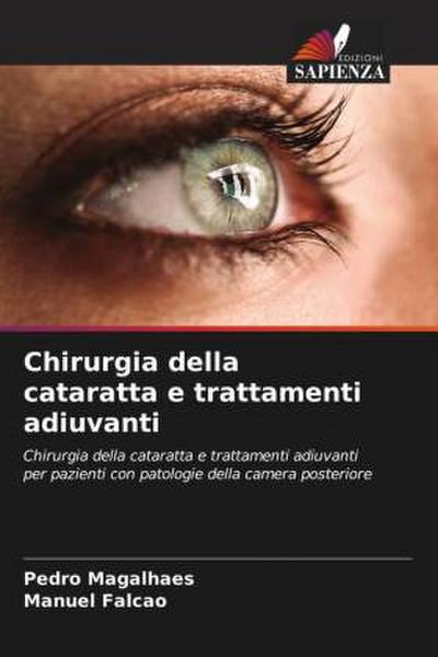 Chirurgia della cataratta e trattamenti adiuvanti