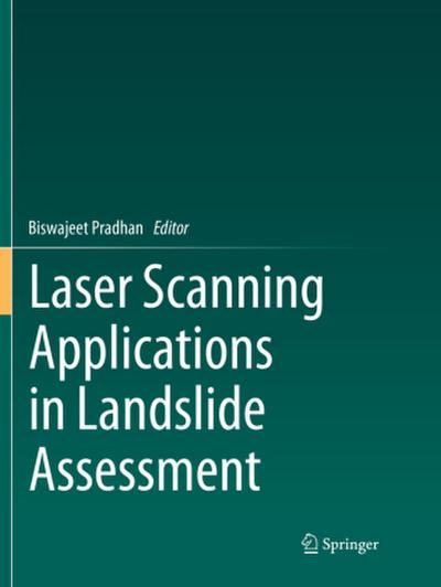 Laser Scanning Applications in Landslide Assessment