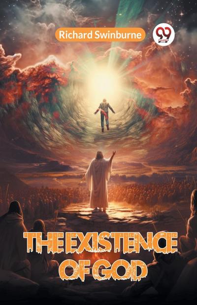 The Existence Of God