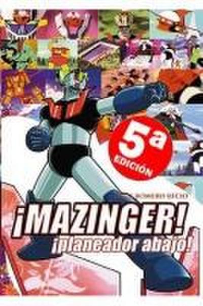 Mazinger Z: ¡Planeador abajo!