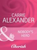 Nobody’s Hero