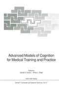 Advanced Models of Cognition for Medical Training 