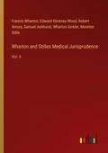 Wharton and Stilles Medical Jurisprudence