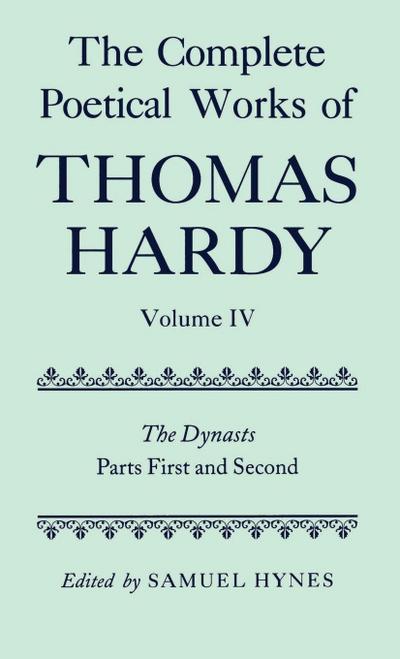 The Complete Poetical Works of Thomas Hardy