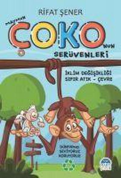 Maymun Cokonun Serüvenleri Iklim Degisikligi - Sifir Atik - Cevre