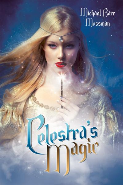 Celestra’s Magic