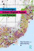 Geodesign, Urban Digital Twins, and Futures