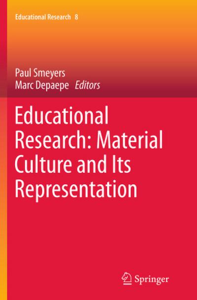 Educational Research: Material Culture and Its Representation