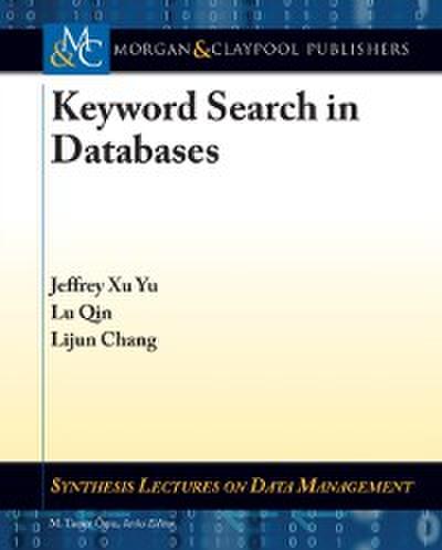 Keyword Search in Databases