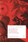 Jacob Böhme. Perspektiven der Forschung