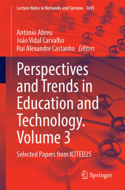 Perspectives and Trends in Education and Technology, Volume 3