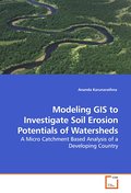 Modeling GIS to Investigate Soil Erosion Potential