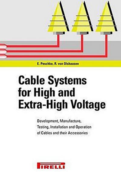 Cables Systems for High and Extra-High Voltage