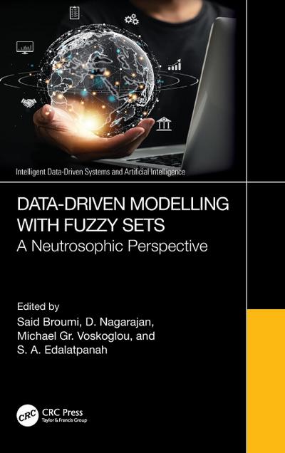 Data-Driven Modelling with Fuzzy Sets