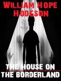 The House on the Borderland