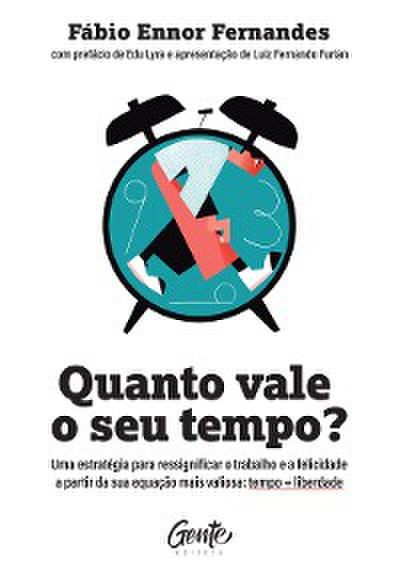 Quanto vale o seu tempo?