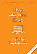Those Who Can’t, Teach (From Stage to Print, #1)