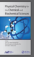 Physical Chemistry for the Chemical and Biochemical Sciences