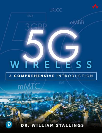 5G Wireless: A Comprehensive Introduction