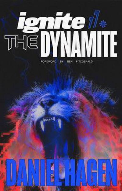 Ignite The Dynamite