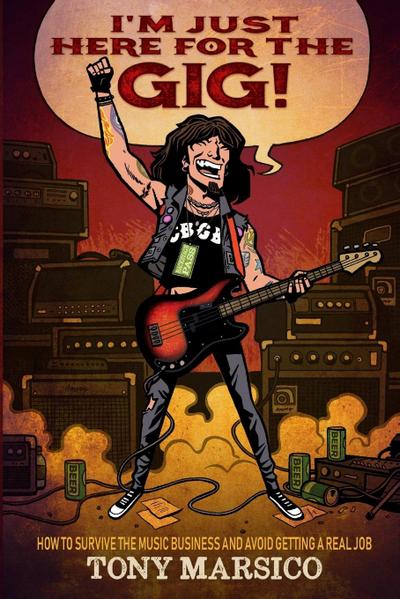 I’m Just Here For The Gig