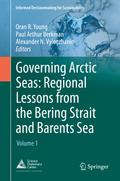 Governing Arctic Seas: Regional Lessons from the B