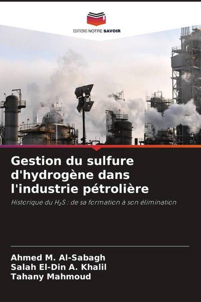 Gestion du sulfure d’hydrogène dans l’industrie pétrolière