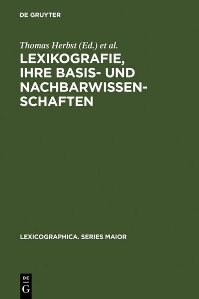 Lexikografie, ihre Basis- und Nachbarwissenschaften