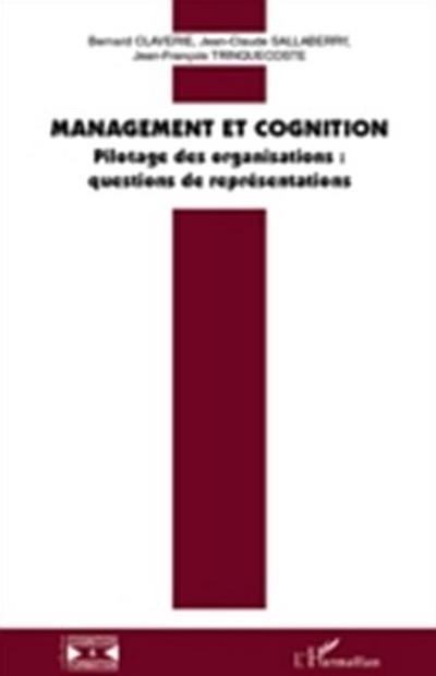 Management et cognition - pilotage des organisations : quest