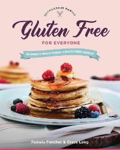 Gluten Free for Everyone