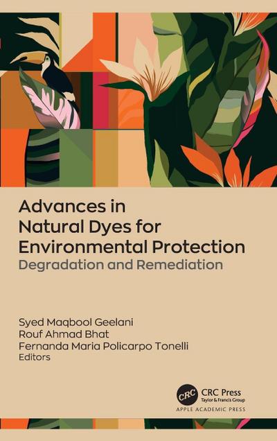 Advances in Natural Dyes for Environmental Protection