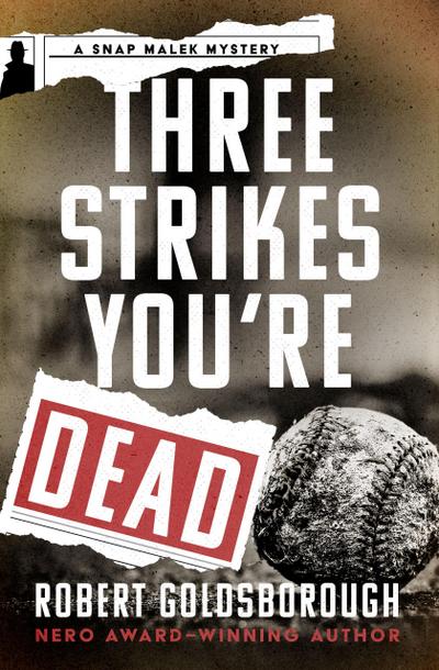 Three Strikes You’re Dead