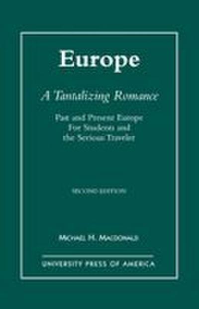 Europe, A Tantalizing Romance