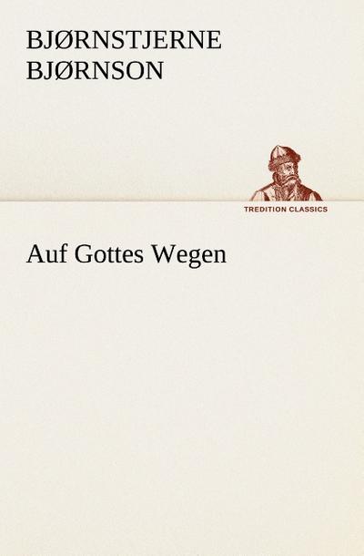 Auf Gottes Wegen
