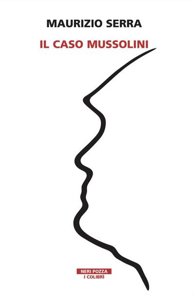 Il caso Mussolini