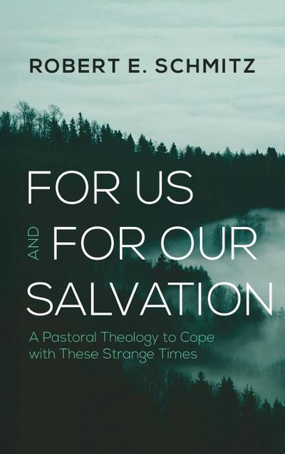 For Us and for Our Salvation