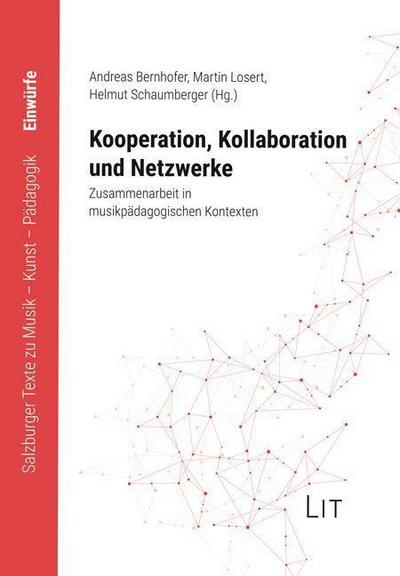 Kooperation, Kollaboration und Netzwerke