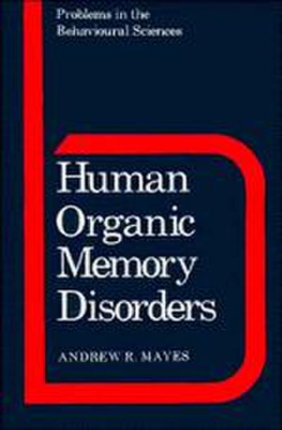 Human Organic Memory Disorders