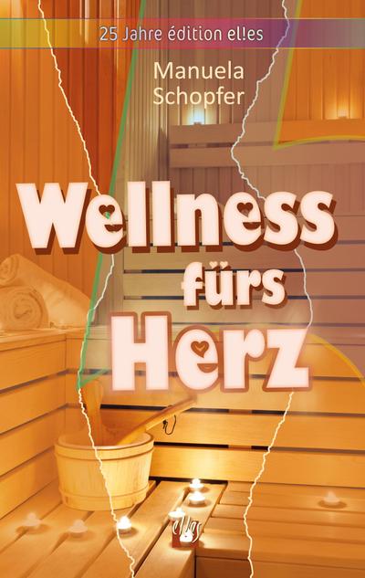 Wellness fürs Herz