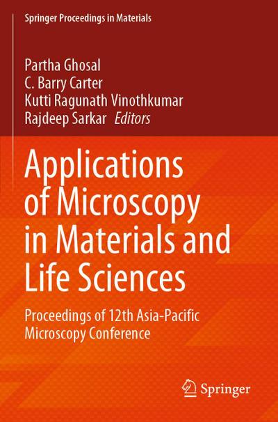 Applications of Microscopy in Materials and Life Sciences