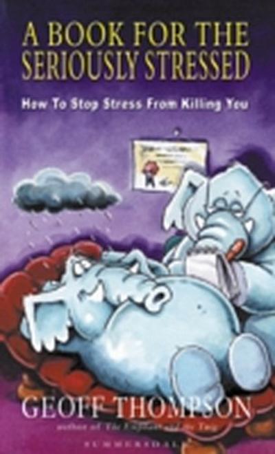 Book For The Seriously Stressed